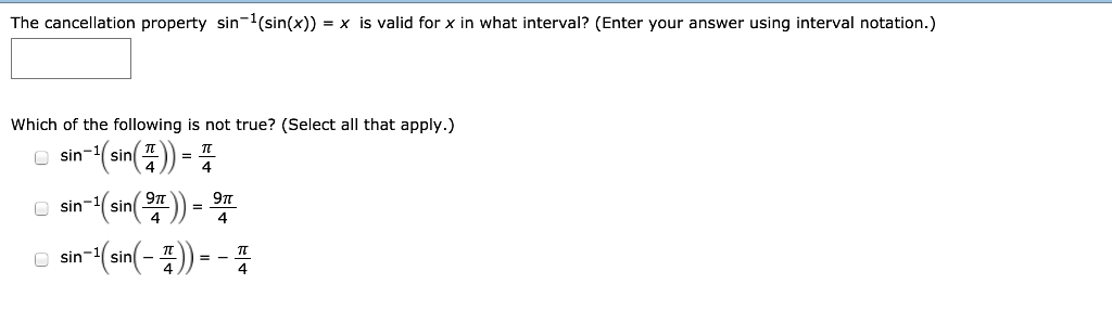 solved-the-cancellation-property-sin-1-sin-x-x-is-valid-chegg