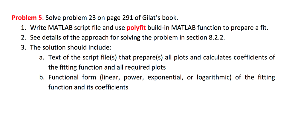 Solved Problem 5 Solve Problem 23 On Page 291 Of Gilat s Chegg