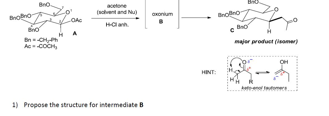 Solved 1) Propose The Structure For Intermediate B | Chegg.com