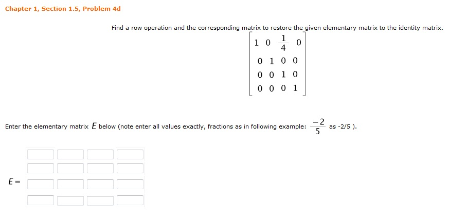 Solved Find a row operation and the corresponding matrix to