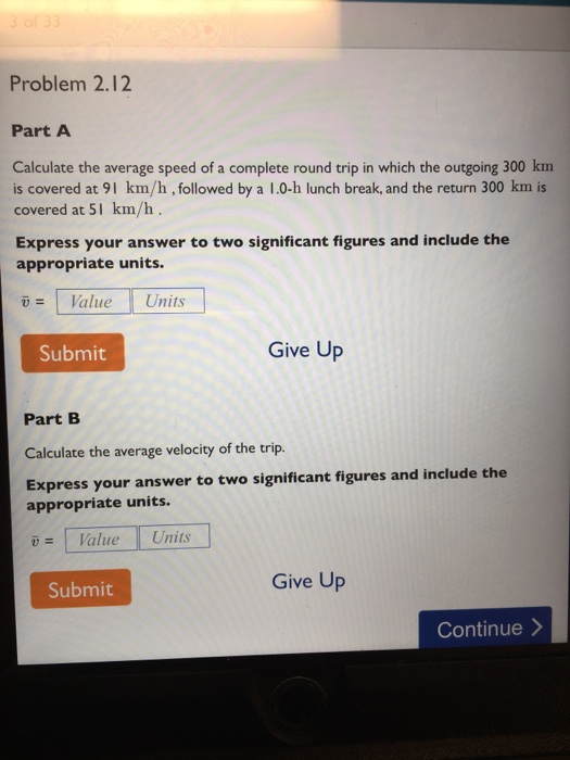 Solved Calculate the average speed of a complete round trip | Chegg.com