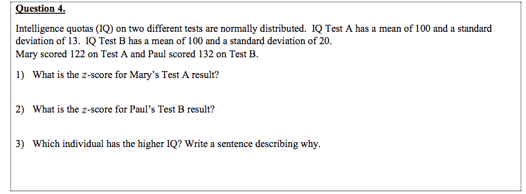 Solved Question 4 Intelligence quotas (IQ) on two different | Chegg.com
