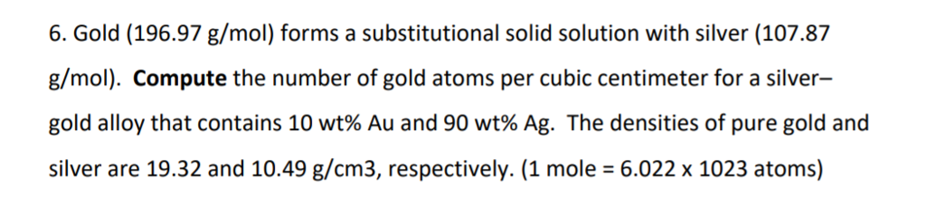 solved-6-gold-196-97-g-mol-forms-a-substitutional-solid-chegg