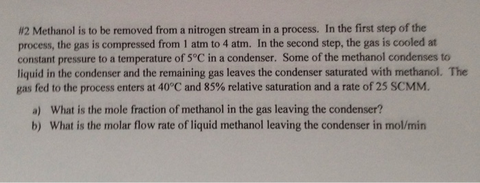 Methanol is to be removed from a nitrogen stream in a | Chegg.com