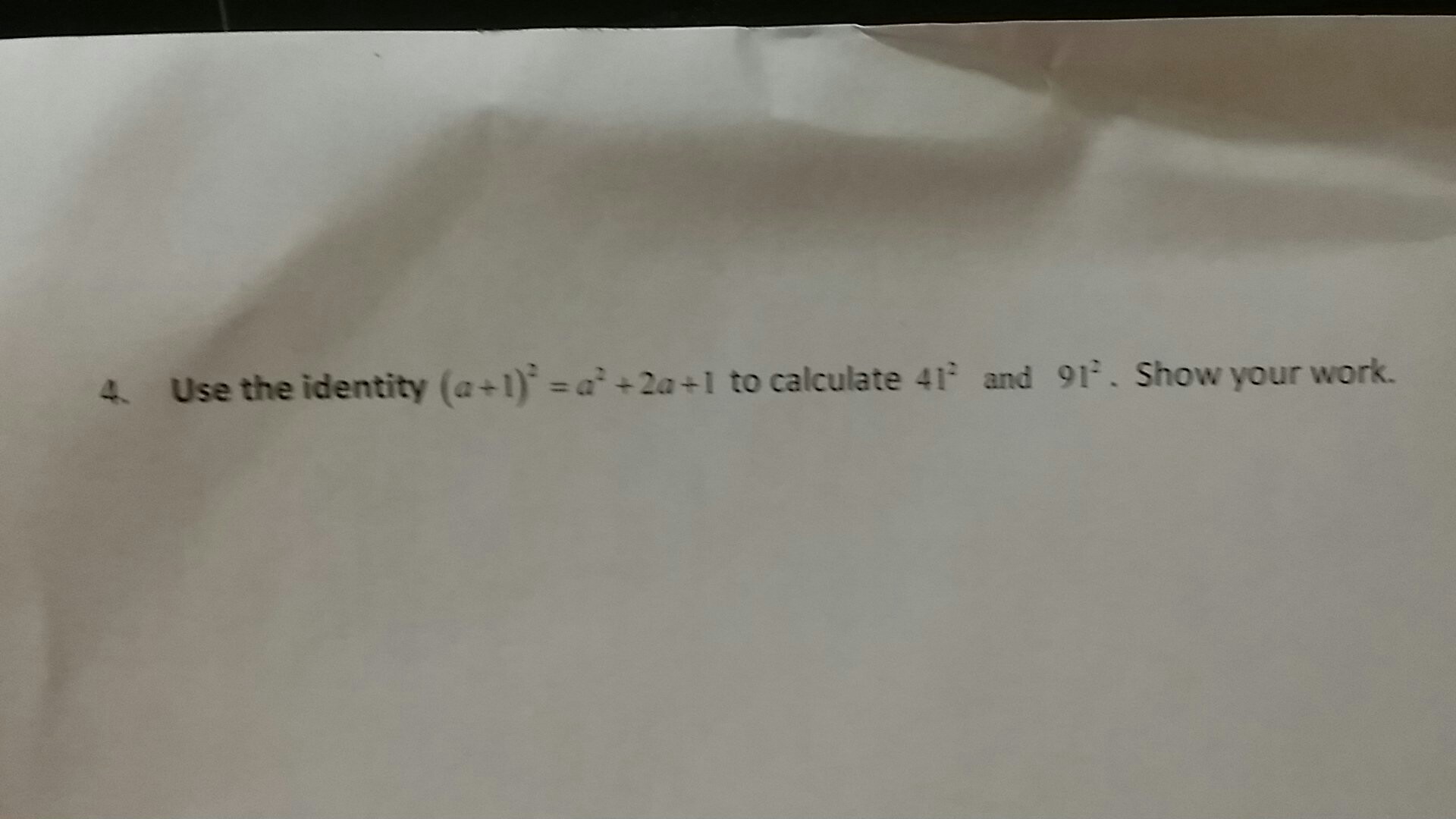 Solved Use the identity (a + I) = a, + 2a + 1 to calculate