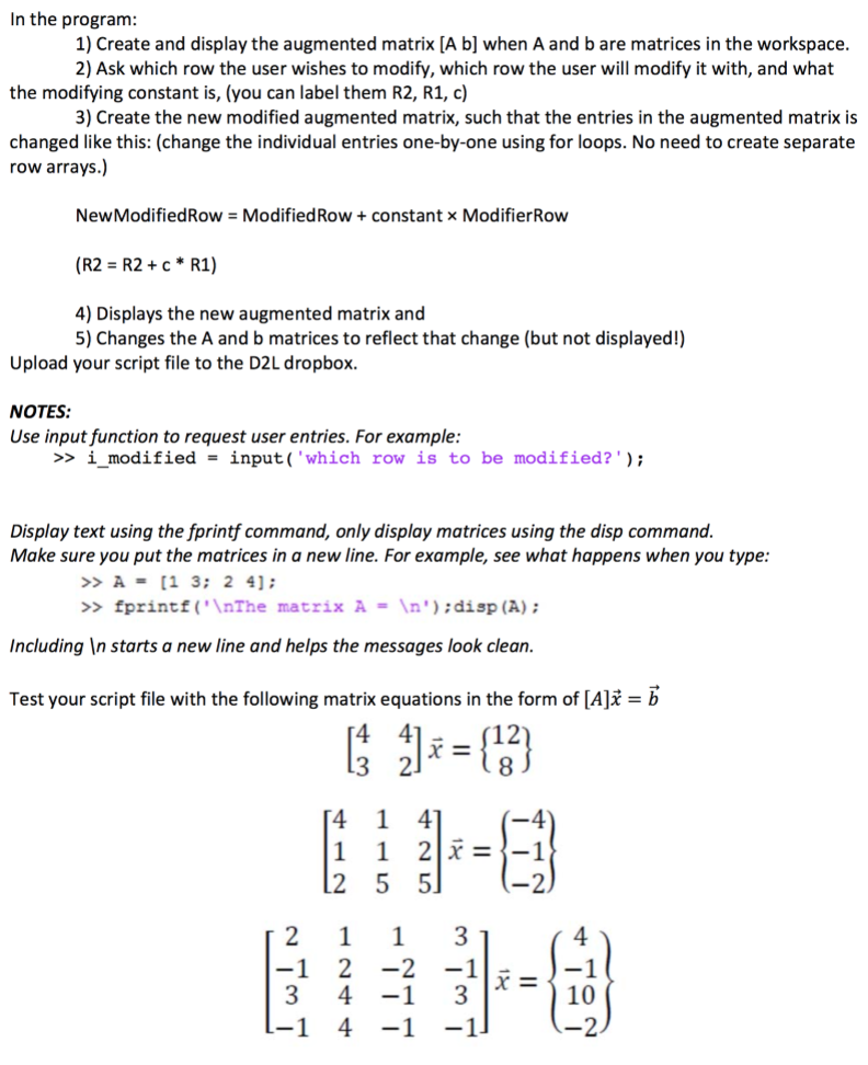 In the program: 1) Create and display the augmented | Chegg.com