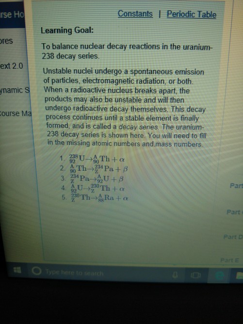 Solved Part A Uranium238 decays by alpha emission. What is
