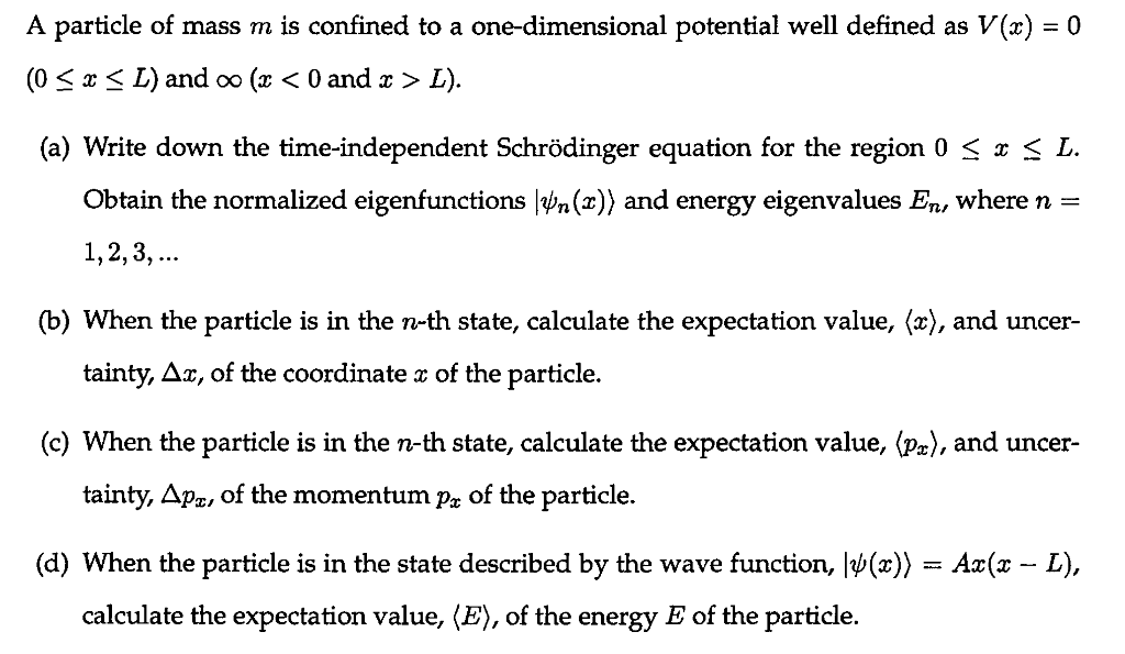 Solved A Particle Of Mass M Is Confined To A One-dimensional | Chegg.com