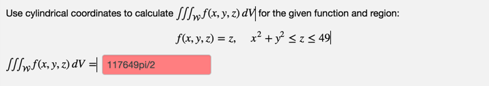 Solved Use cylindrical coordinates to calculate | Chegg.com