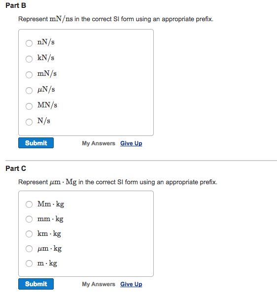 Solved Represent mN/ns in the correct SI form using an