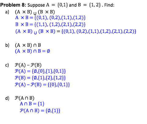 Solved Problem 8: Suppose A = {0,1} and B = {1, 2), Find: a) | Chegg.com