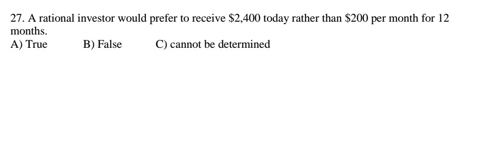 Solved 27. A Rational Investor Would Prefer To Receive | Chegg.com