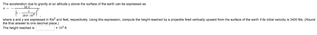 Solved The acceleration due to gravity at an altitude y | Chegg.com