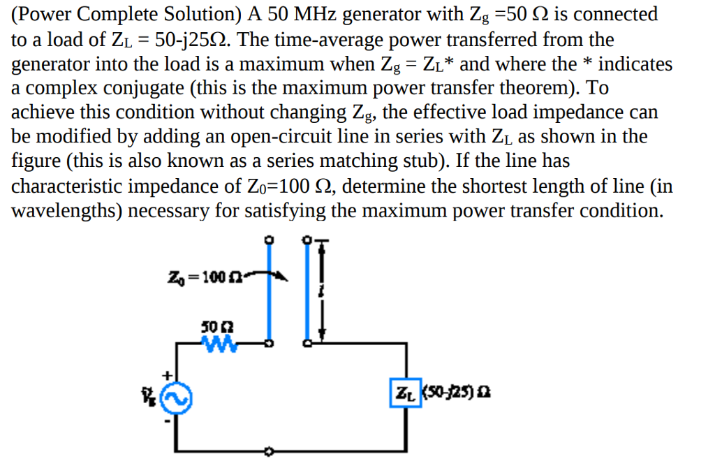 Solved A 50 MHz generator with Z_g = 50 ohm is connected to | Chegg.com