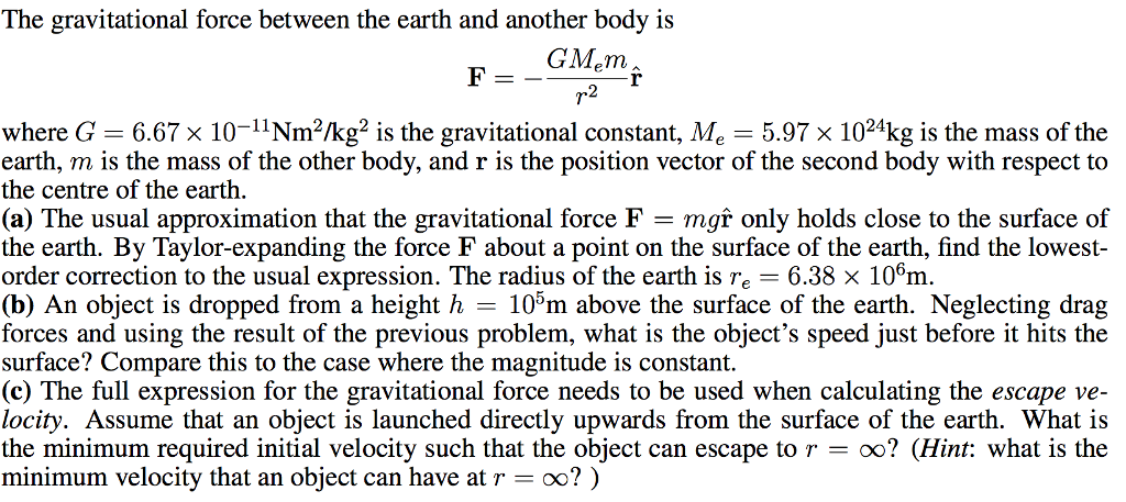Solved The gravitational force between the earth and another | Chegg.com