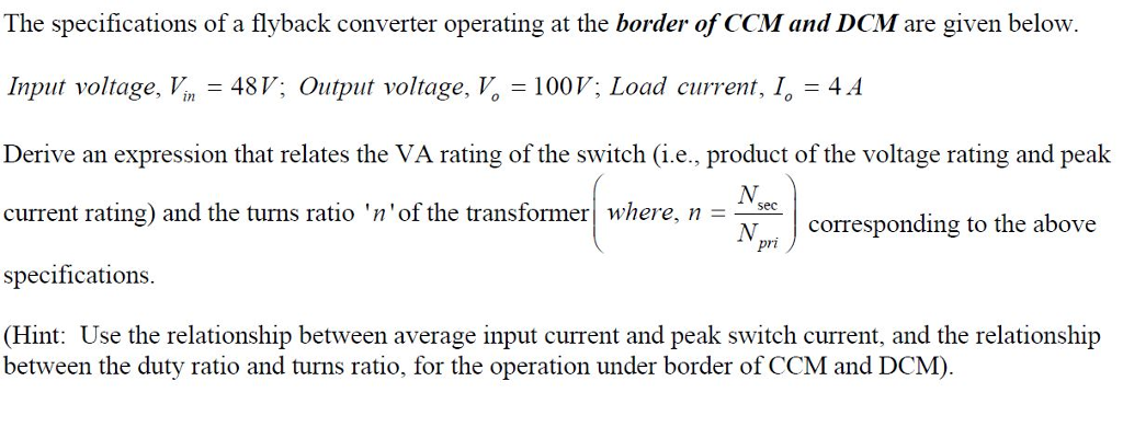 The specifications of a flyback converter operating | Chegg.com