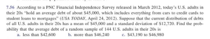 Solved According to a PNC Financial Independence Survey | Chegg.com