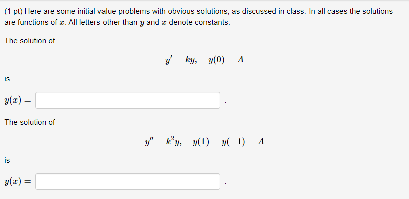 Solved 1 Pt Here Are Some Initial Value Problems With Chegg