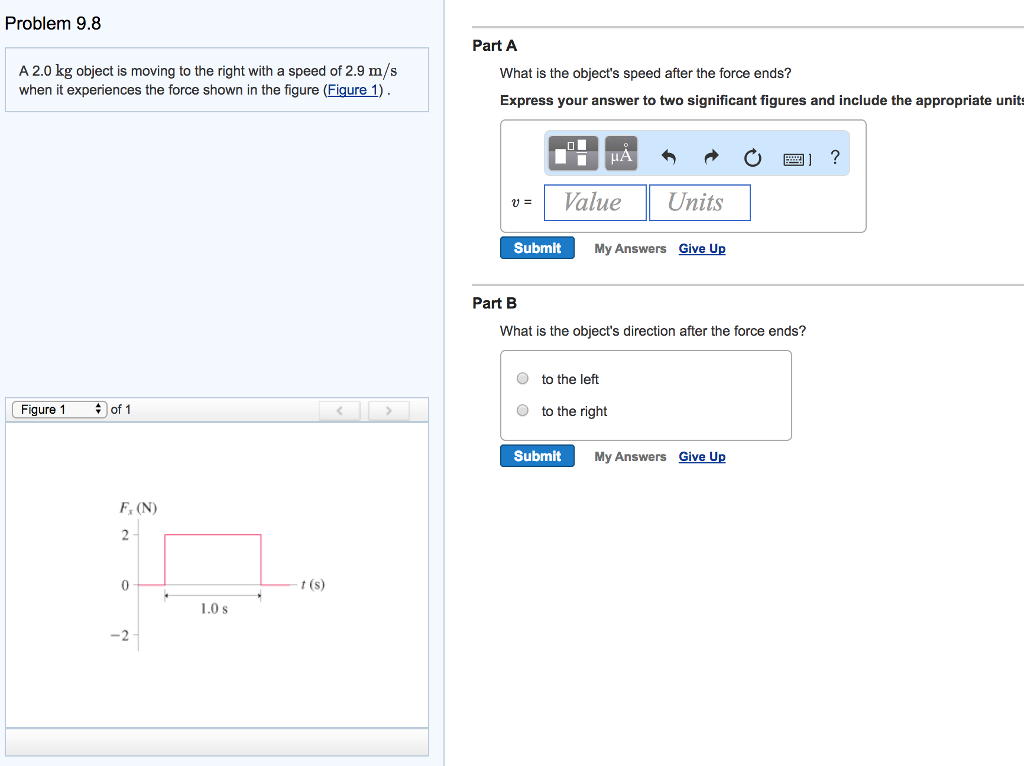 Solved Problem 9.8 Part A A 2.0 kg object is moving to the | Chegg.com