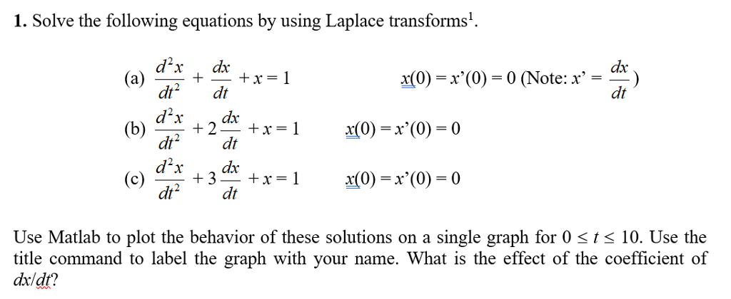 Solved 1. Solve the following equations by using Laplace | Chegg.com