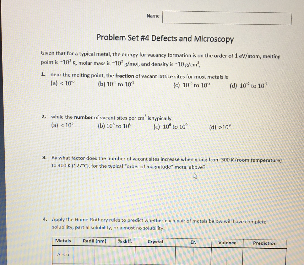 Solved Name Problem Set 4 Defects And Microscopy Given That Chegg Solved Name Problem Set 4 Defects And Microscopy Given That Chegg