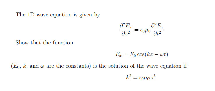 Solved The 1D wave equation is given by partial | Chegg.com