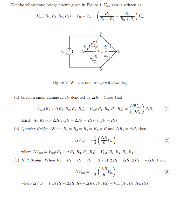 Solved For the wheatstone bridge circuit given in Figure 1, | Chegg.com