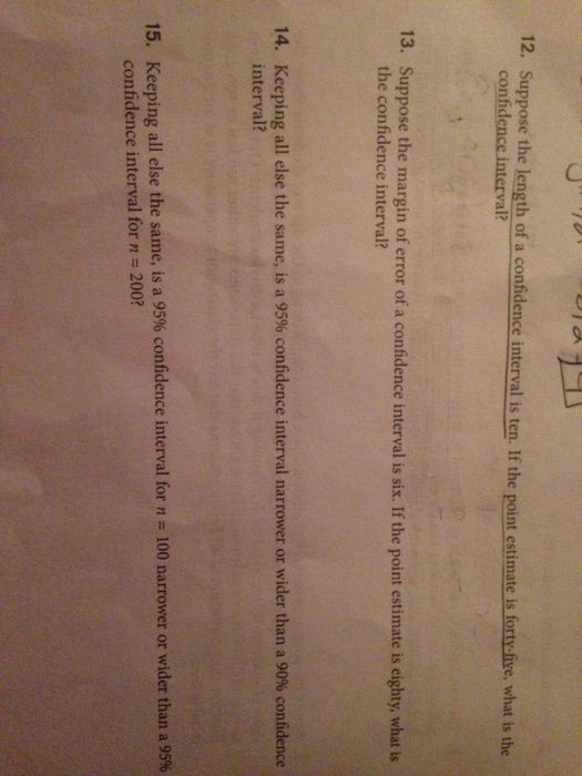 Solved Suppose The Length Of A Confidence Interval Is Ten Chegg
