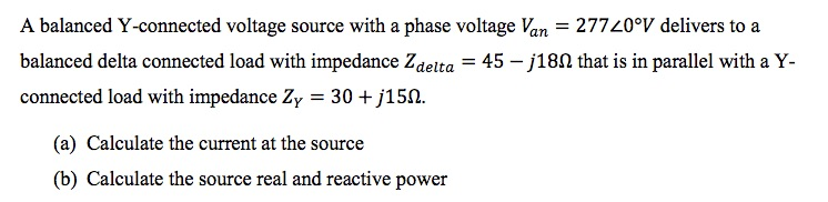 Solved A balanced Y-connected voltage source with a phase | Chegg.com