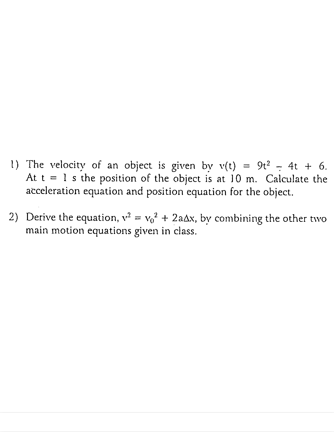 Solved The velocity of an object is given by v(t) = 9t^2 - | Chegg.com