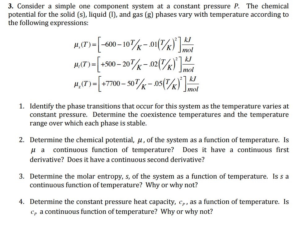 Consider a simple one component system at a constant