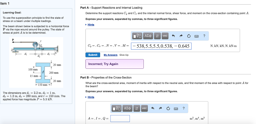 Solved Item 1 Part A Support Reactions and Internal Loading | Chegg.com