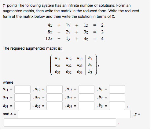 Solved The following system has an infinite number of | Chegg.com