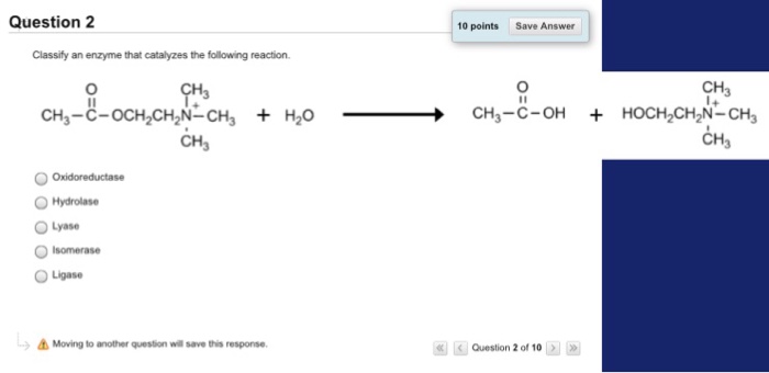 Solved Classify an enzyme that catalyzes the following | Chegg.com