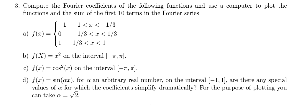 Solved 3. Compute the Fourier coefficients of the following | Chegg.com