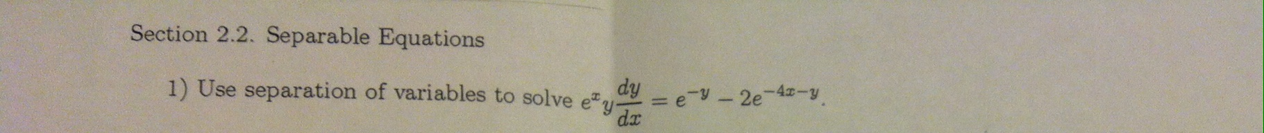 Solved Section 2.2. Separable Equations1) Use separation of | Chegg.com