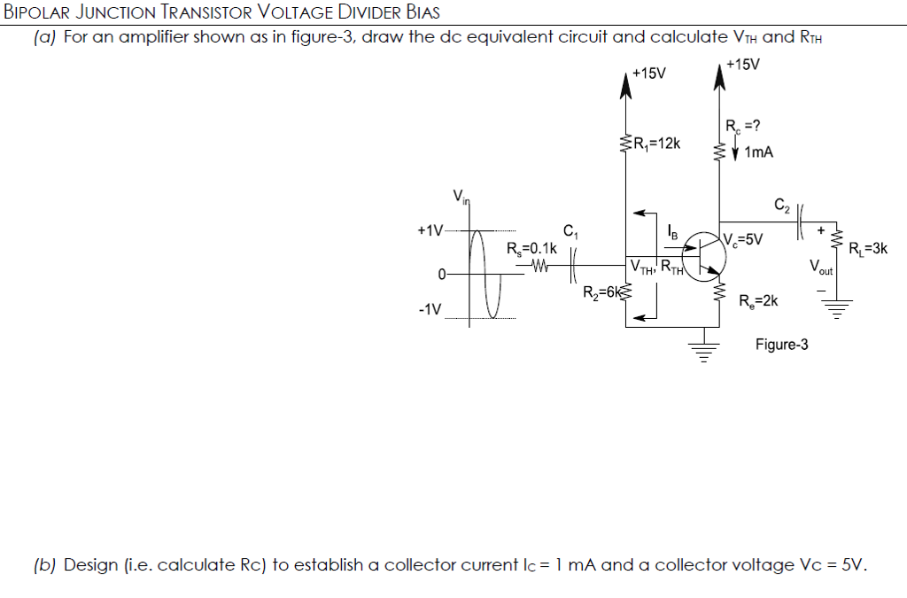 Solved BIPOLAR JUNCTION TRANSISTOR VOLTAGE DIVIDER BIAS (a) | Chegg.com