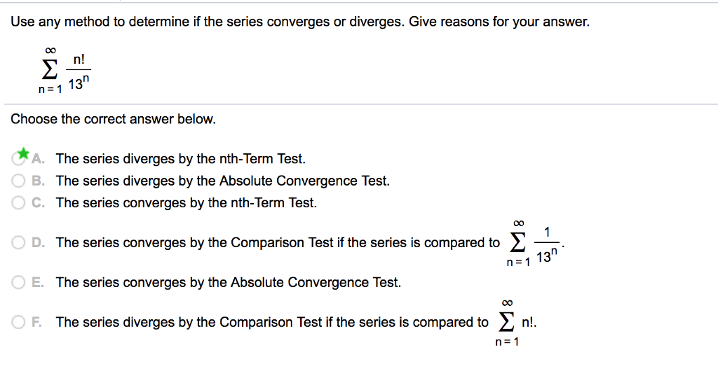 Solved Use Any Method To Determine If The Series Converges | Chegg.com