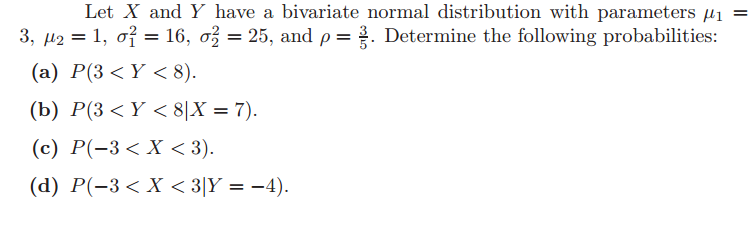 Solved Let X And Y Have A Bivariate Normal Distribution With 7169