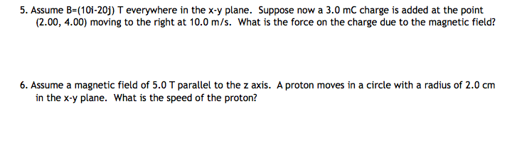 Solved 5. Assume B-(10i-20j) T Everywhere In The X-y Plane. | Chegg.com