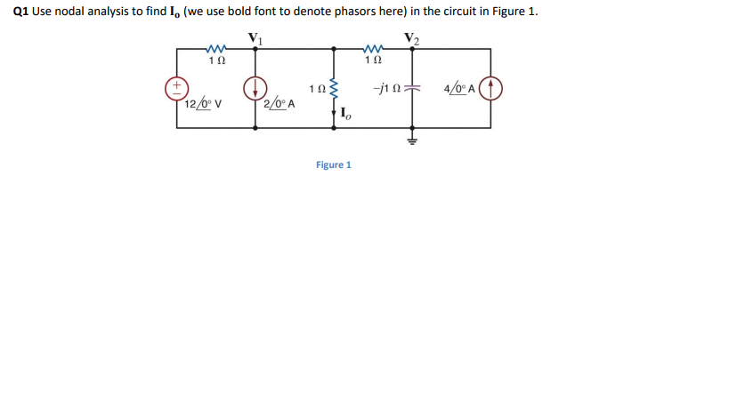 Solved Q1 Use Nodal Analysis To Find Io (we Use Bold Font To 