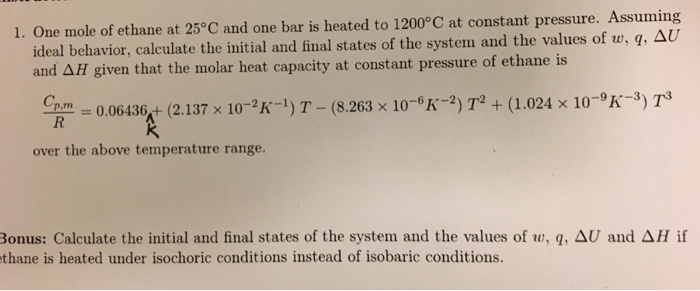 Solved One mole of ethane at 25 degree C and one bar is | Chegg.com