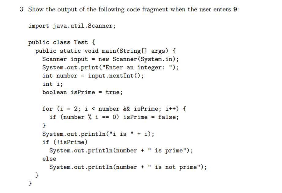 Solved Show the output of the following code fragment when | Chegg.com