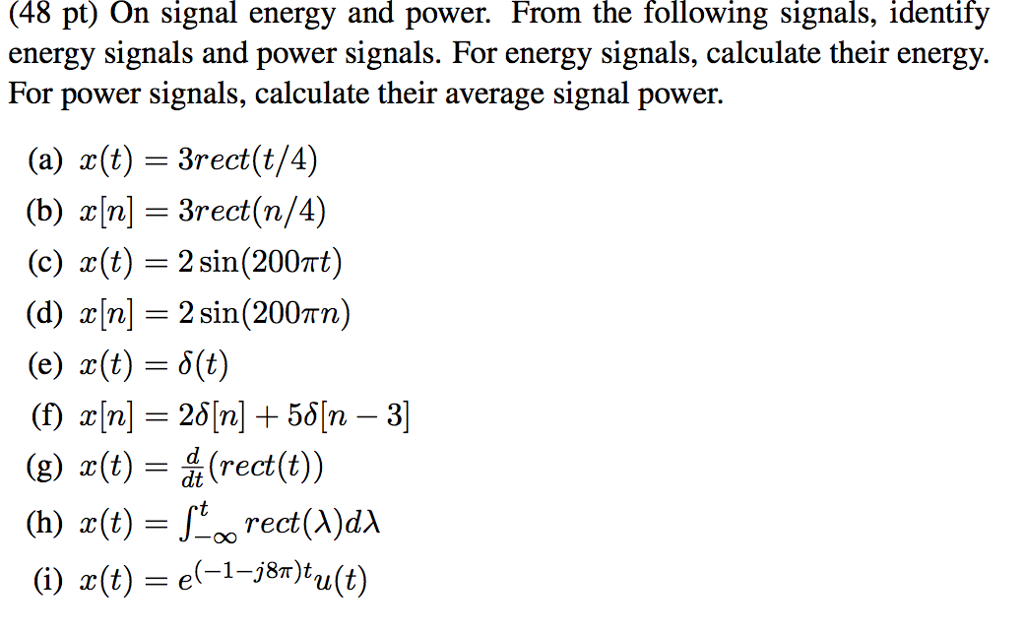 Solved On signal energy and power. From the following