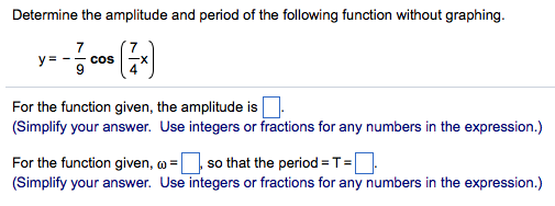 Solved Determine The Amplitude And Period Of The Following Chegg
