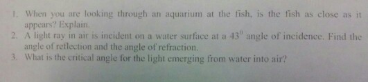 Solved When you are looking through an aquarium at the fish, | Chegg.com
