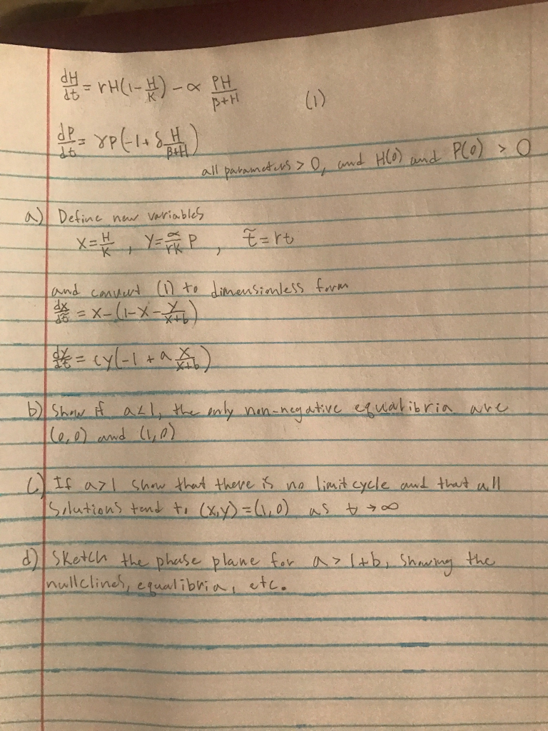 dH/dt = rH(1 - H/K) -aloha PH/beta + H dP/dt = P(-1 | Chegg.com