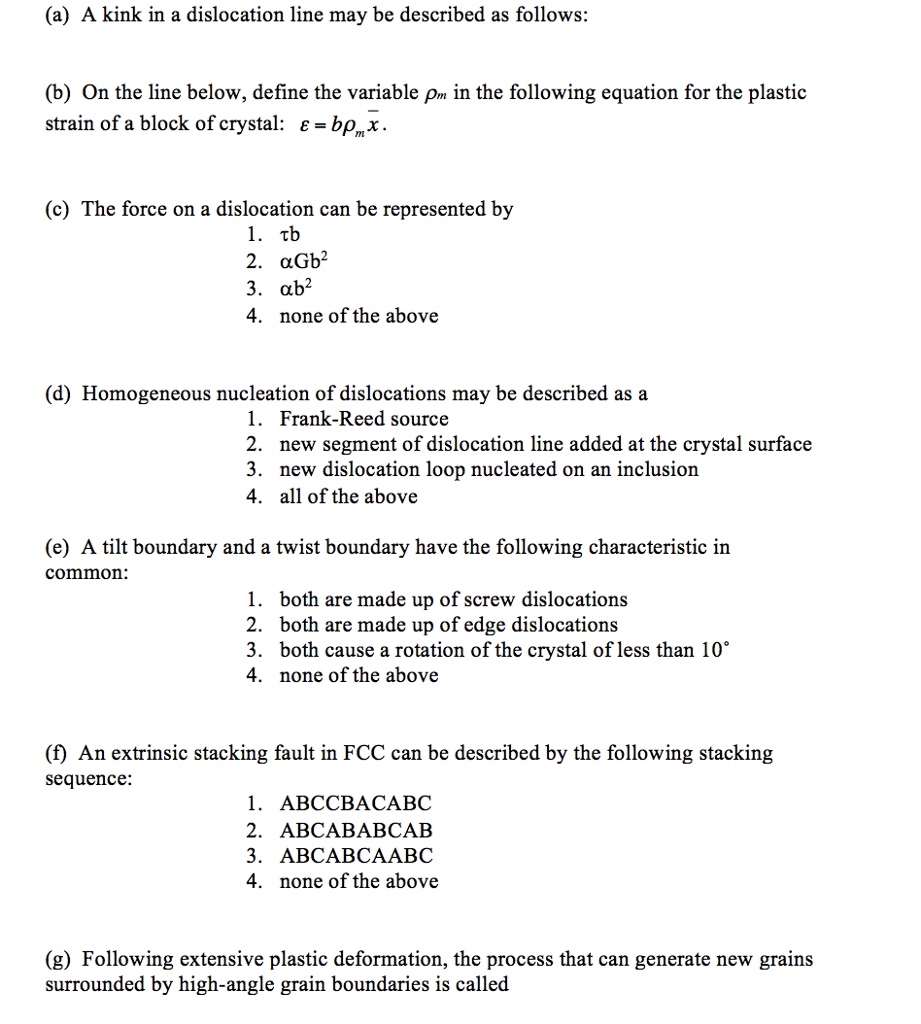 Solved (a) A kink in a dislocation line may be described as | Chegg.com ...