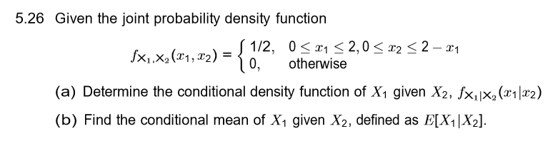 Solved Given the joint probability density function f X_1, | Chegg.com