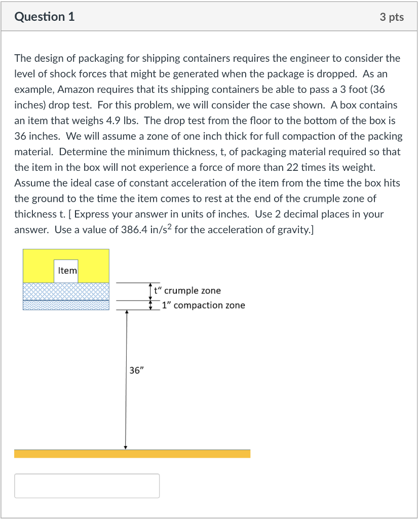Container Lowering Test Solved Question1 3 pts The design of packaging for shipping | Chegg.com